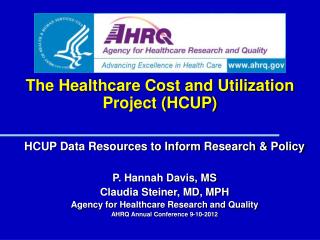 The Healthcare Cost and Utilization Project (HCUP)