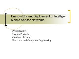 Energy-Efficient Deployment of Intelligent Mobile Sensor Networks