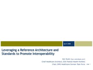 Leveraging a Reference Architecture and Standards to Promote Interoperability