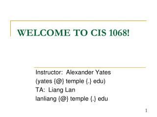 WELCOME TO CIS 1068!