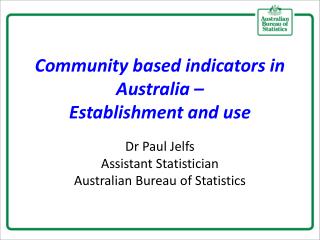Community based indicators in Australia – Establishment and use