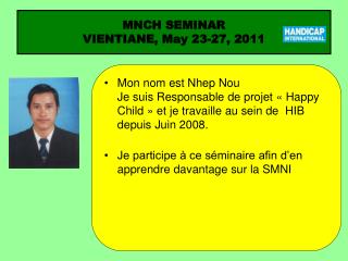 MNCH SEMINAR VIENTIANE, May 23-27, 2011