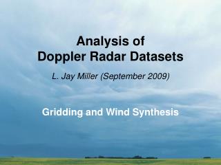 Analysis of Doppler Radar Datasets
