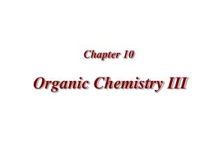 Organic Chemistry III