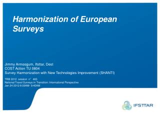 Harmonization of European Surveys