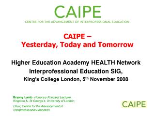 Higher Education Academy HEALTH Network Interprofessional Education SIG,
