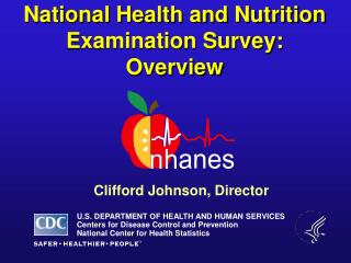 National Health and Nutrition Examination Survey: Overview