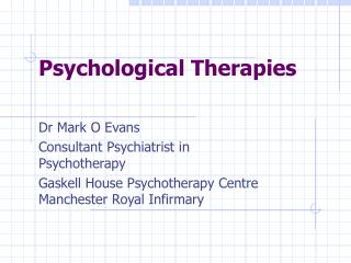 Psychological Therapies