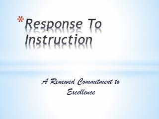 Response To Instruction