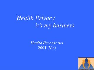 Health Records Act 2001 (Vic)