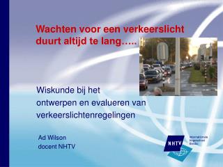 Wachten voor een verkeerslicht duurt altijd te lang…..