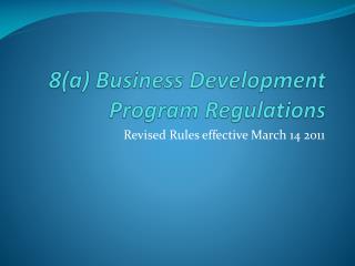 8(a) Business Development Program Regulations