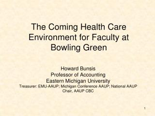 The Coming Health Care Environment for Faculty at Bowling Green
