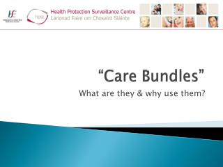“Care Bundles”