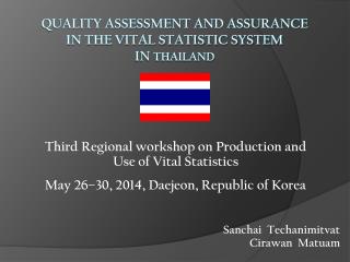 Quality assessment and assurance in the vital statistic system in Thailand