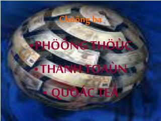 Chöông ba