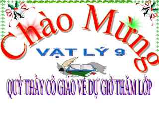 QUÝ THẦY CÔ GIÁO VỀ DỰ GIỜ THĂM LỚP