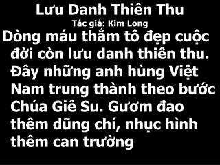 Lưu Danh Thiên Thu Tác giả: Kim Long