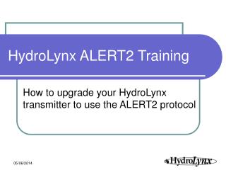 HydroLynx ALERT2 Training