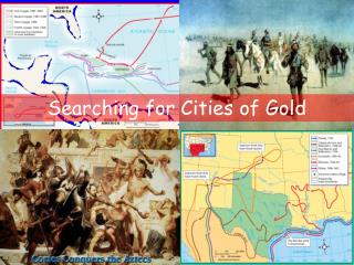 Searching for Cities of Gold