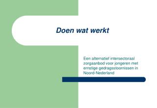 Doen wat werkt