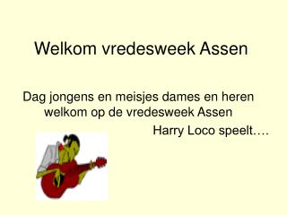 Welkom vredesweek Assen