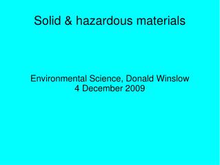 Solid &amp; hazardous materials