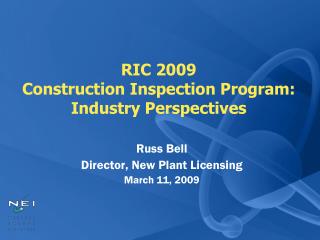 RIC 2009 Construction Inspection Program: Industry Perspectives