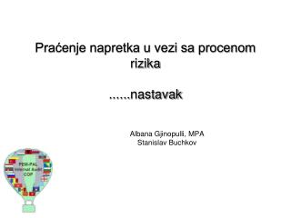 Praćenje napretka u vezi sa procenom rizika ...... nastavak