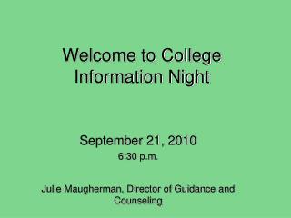 Welcome to College Information Night
