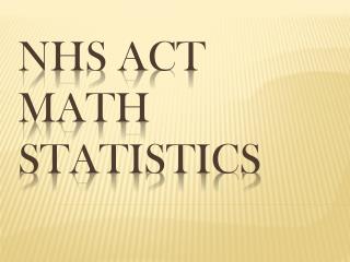 NHS ACT Math Statistics