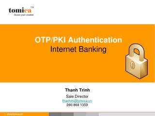 OTP/PKI Authentication Internet Banking