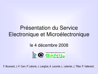Présentation du Service Electronique et Microélectronique