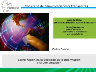 Agenda Digital del Sistema Nacional e-México 2010-2012 Estrategia mexicana para el impulso a la