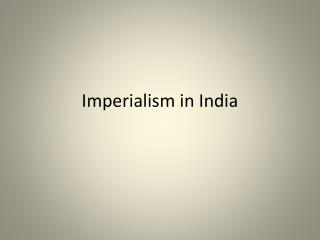 Imperialism in India