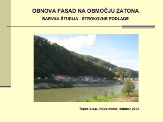 OBNOVA FASAD NA OBMOČJU ZATONA BARVNA ŠTUDIJA - STROKOVNE PODLAGE