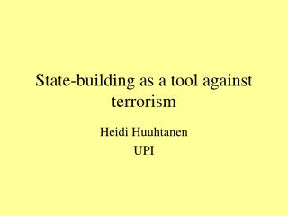 State-building as a tool against terrorism