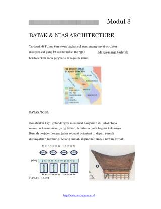 Modul 3 BATAK &amp; NIAS ARCHITECTURE Terletak di Pulau Sumatera bagian selatan, mempunyai struktur