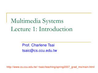 Multimedia Systems Lecture 1: Introduction