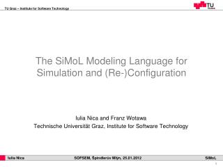 The SiMoL Modeling Language for Simulation and (Re-)Configuration