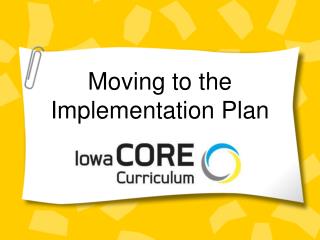 Moving to the Implementation Plan