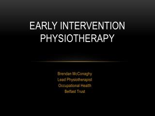 Early Intervention Physiotherapy