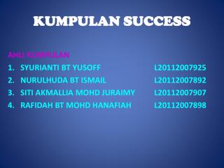 KUMPULAN SUCCESS