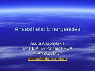 Anaesthetic Emergencies