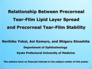 Relationship Between Precorneal Tear-Film Lipid Layer Spread and Precorneal Tear-Film Stability