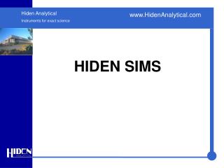 HIDEN SIMS