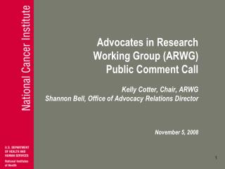 Rationale for the Advocates in Research Working Group (ARWG)