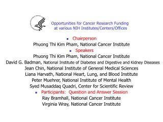 Opportunities for Cancer Research Funding at various NIH Institutes/Centers/Offices