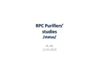 RPC Purifiers’ studies /status/