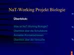 NaT-Working Projekt Biologie